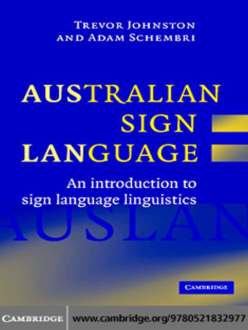 Title details for Australian Sign Language (Auslan) by Trevor Johnston - Available